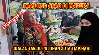 Download Lagu KAMPUNG ARAB DI MADURA || JUALAN TAKJIL OMSET PULUHAN JUTA PERHARI || UMMI ANIS  MP3