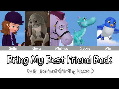 Assista a Bring My Best Friend Back - Colour Coded Lyrics | Sofia The First : Finding Clover no YouTube