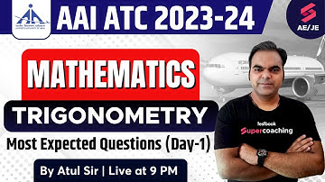 AAI ATC Mathematics Lecture 2023 | Trigonometry | AAI ATC Engineering Mathematics By Atul Sir