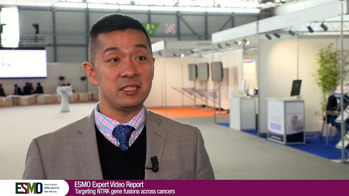 ESMO Expert video report on Targeting NTRK gene fusions across cancers