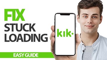 How To Fix Kik Messaging App Stuck Loading Problem | Final Solution