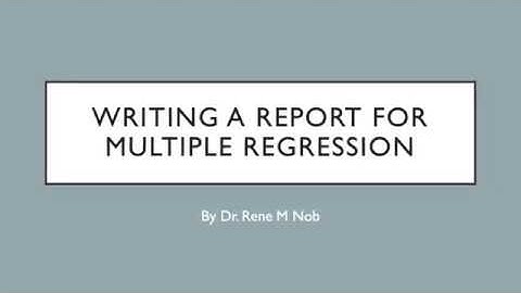 Report Writing for Multiple Regression Results