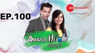 Qubool Hai S1 | Full Episode - 100 | Zee Bioskop