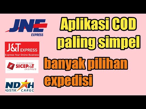 aplikasi COD paling simpel banyak pilihan expedisi - YouTube