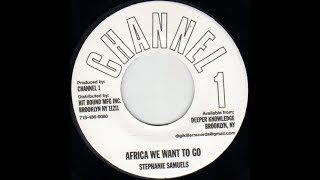 Stephanie Samuels - Africa We Want To Go & Dub (YouDub Selection)