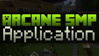 Arcane SMP Application! [Accepted]