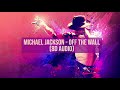 Michael Jackson - Off the Wall (8D Audio)