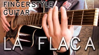 Video thumbnail of "LA FLACA - JARABE DE PALO | Guitarra Fingerstyle"