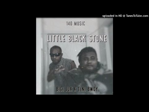 Bigi Jux x Tini Bwoy - Tiny little Black Rock (Produced by Young Davie)