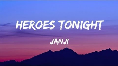 Janji - Heroes Tonight (Lyrics video) feat. Johnning