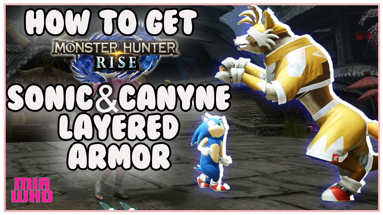 How to get Sonic & Canyne Layered Armor(Palico & Palamute) Monster Hunter Rise