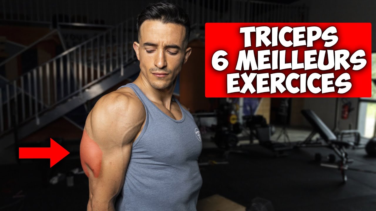 TRICEPS ENORME : 6 MEILLEURS EXERCICES MUSCULATION ! - YouTube