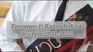 Fenomen ft Kadyr ft Azat-(Ucurym)-official audio