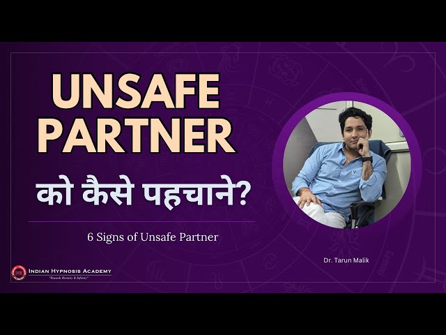 6 Signs of an Unsafe Partner | Dr Tarun Malik (in Hindi)