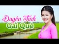 Duyên Tình Gái Quê, Trăng Về Thôn Dã | LK Nhạc Dân Ca Miền Tây Mới Nhất - LK Nhạc Miền Tây