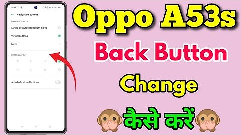 How To Change Back Button Change In Oppo A53s || Oppo A53s Back Button Change Kaise Kare