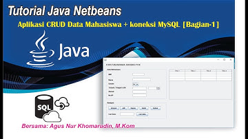 Mudah Belajar Java Netbeans || Aplikasi CRUD Data Mahasiswa + koneksi MySQL [Bagian-1]