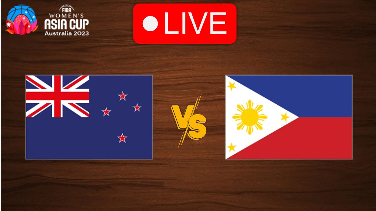 🔴 Live New Zealand vs Philippines FIBA Womens Asia Cup 2023 Live Play By Play Scoreboard