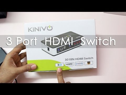 3 Port HDMI Switch for HDTV's Kinivo 301BN Unboxing & Overview