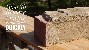 How to Remove Mortar or Cement from Bricks Quickly