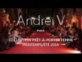 Andrei v  spring summer 2016  full fashion show  exclusive