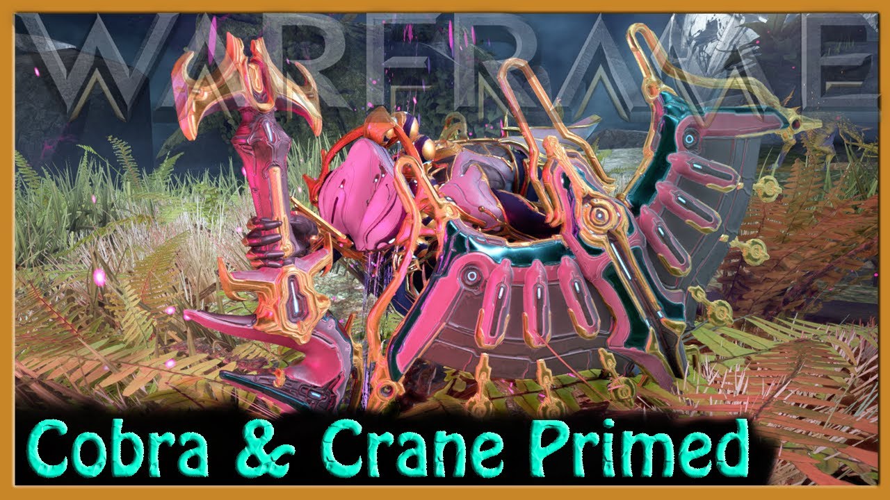 Warframe - Cobra & Crane Primed