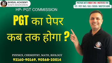 "HP PGT Exam Date: When Will HPPSC Conduct the Exam?" Bansal academy