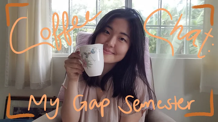 Coffee Chat #1: gap semester