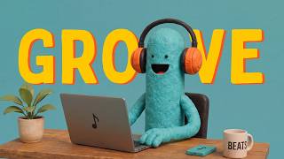 Groove Pop | Songs for Ordinary Days and Small Adventures ☀️ | Study · Work · Relax