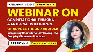 Session 4 - Capacity Building Programme on - Computational Thinking & Artificial Intelligence