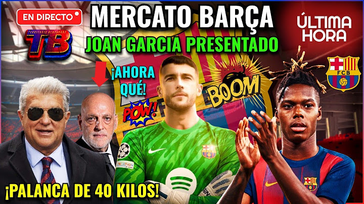 💣 ¡BOMBA en el Barça! Joan García FIRMADO, Acuerdo TOTAL con Nico Williams y ¡PALANCA de 40M€! 💣💰