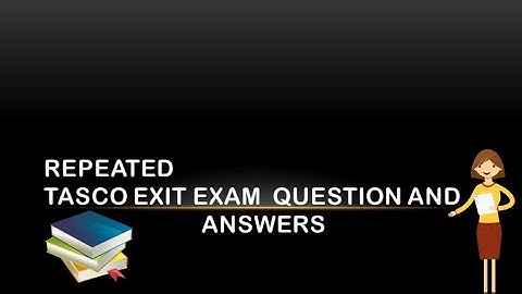Tasco Exit Exam – Questions & Answers |DG shipping exit exam|How to Pass TASCO Exit Exam