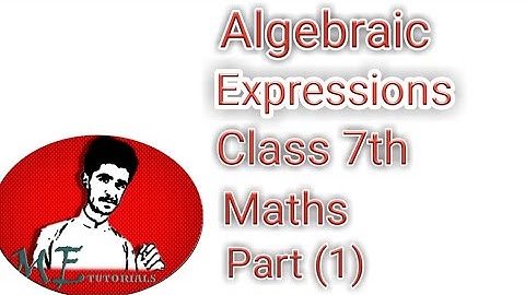 Algebraic expressions| Class seven|Exercise 8.1| part 1, By Asif Ali