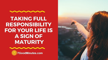 Jim Rohn: Taking Full Responsibility For Your Life Is A Sign Of Maturity