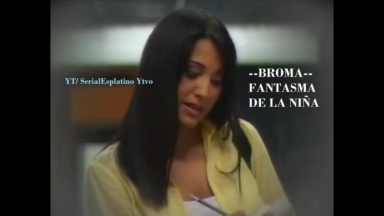 Broma Niña Fantasma 1 | Que Locura