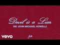 Gio John Michael Howell DEVIL IS A LIAR Official Audio Video mp3