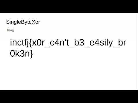 Here comes RSA | Single Byte XOR | InCTFj Mock Challenges