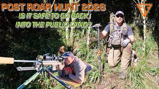 Post Roar 2026 - Is it safe to hunt yet?