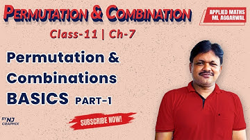 BASICS || Lecture- 4 | Permutation & Combinations Ch- 7 | Class- 11 Applied Maths