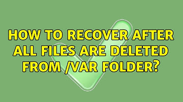 Ubuntu: How to recover after all files are deleted from /var folder?
