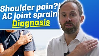 How to diagnose an acromioclavicular (AC) joint sprain