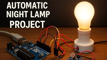 🌙 Automatic Night Lamp Project using Arduino (LDR + LED) | Smart Lighting DIY 💡