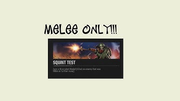 HOW TO GET THE SQUINT TEST CALLING CARD (KILL ENEMY 100m AWAY) MELEE ONLY HACK!!!