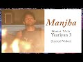 Manjha | Kaisi Yeh Yaariyan (Lyrical Video) | Parth Samthaan | Niti Taylor Mp3 Song