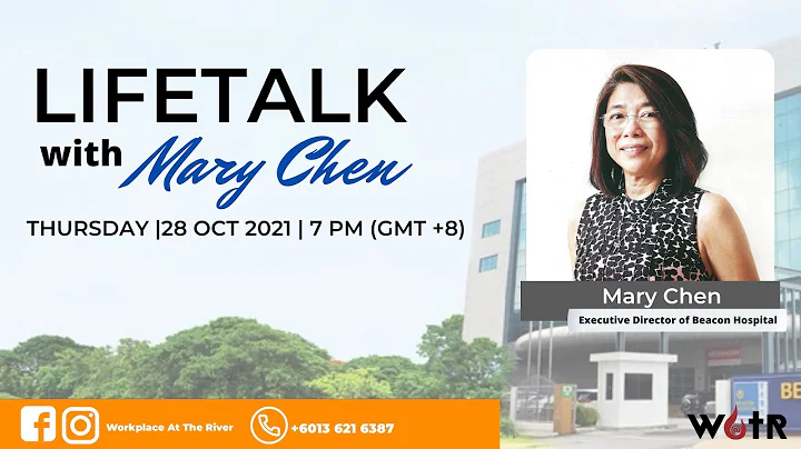 Lifetalk by Mary Chen |28 OCT 2021