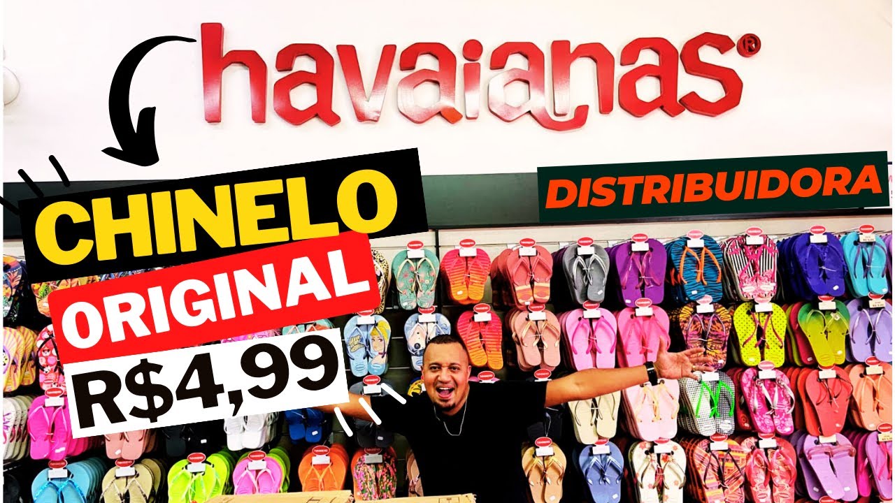 LOUCURA HAVAIANAS ORIGINAL R$ 4,99 FUI NO ATACADO DOS CHINELOS