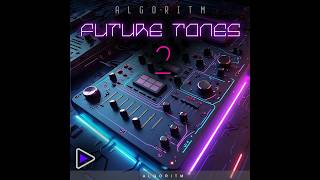 Future Tones 2 Demo - Reason ReFill