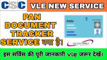 pan document tracker | csc new service pan document tracker | csc new update | csc new service