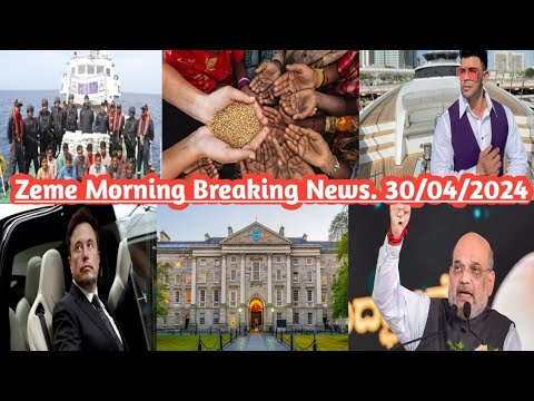 Zeme Morning Breaking News Headlines 30042024 Ahuibe kuame ZemeMaNka