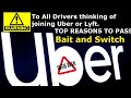 WARNING to all NEW Uber and Lyft Drivers. Beware of the BAIT and SWITCH